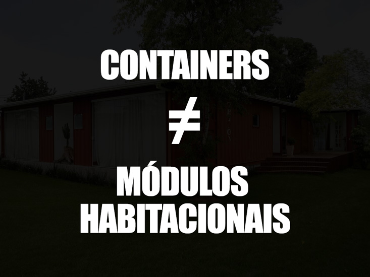 Containers e Módulos Habitacionais